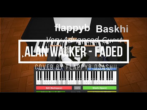Roblox Piano| Alan Walker - Faded (Notes In The Description)