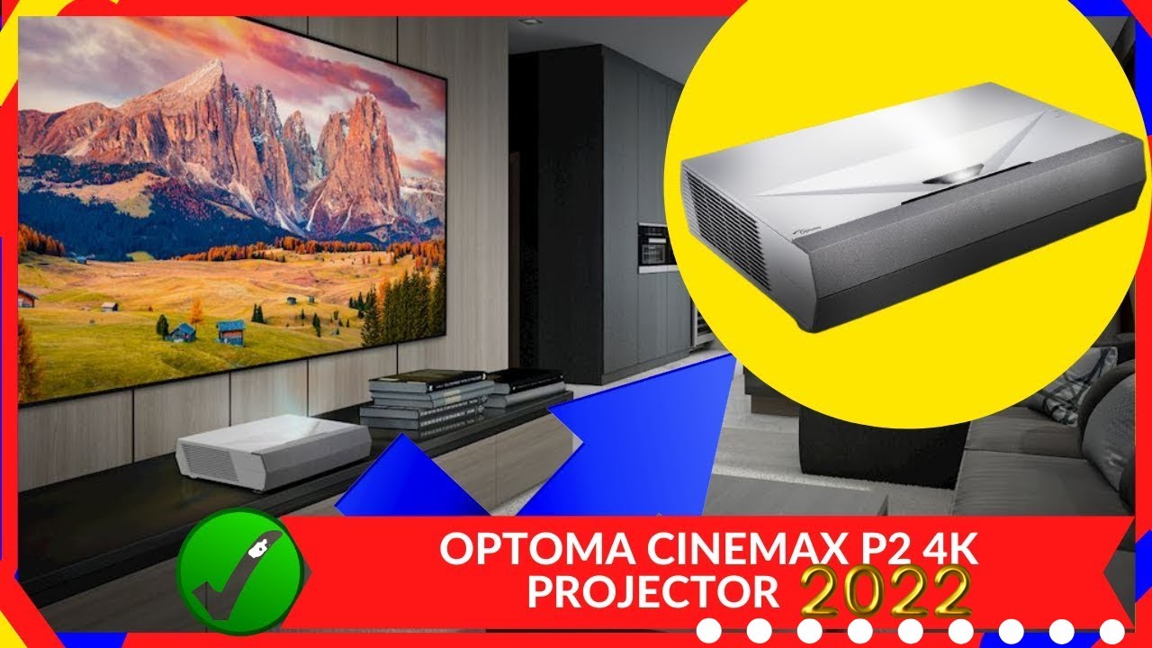 video Máy chiếu 4K Optoma CinemaX P2 chính hãng 0