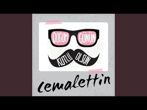 Doğum Günün Kutlu Olsun Cemalettin