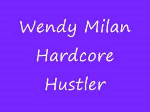 wendy milan hardcore hustler