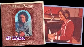 Gilbert O’Sullivan - 15Times (with lyrics)
