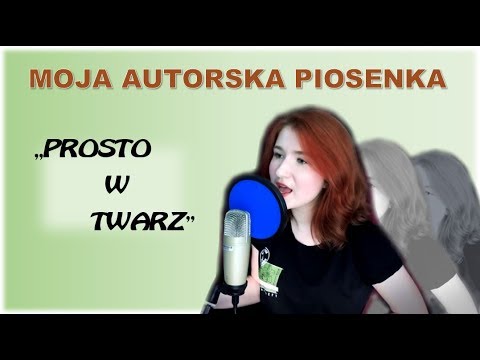 MOJA AUTORSKA PIOSENKA - Prosto w Twarz - AFront