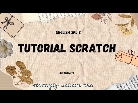 English SKL 2 - Tutorial Scratch by Zahra Nusaybah (Ara) 7b
