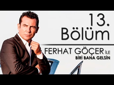 Biri Bana Gelsin - 13. Bölüm