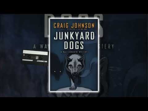 Junkyard Dogs (Walt Longmire, #6) by Craig Johnson - Audiobook