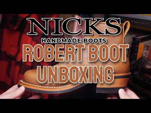 Nick's Handmade Boots Robert boot Unboxing and Initial Impressions