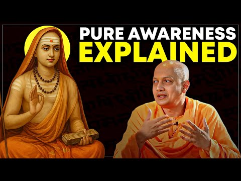 Realizing Your Nature: Pure Awareness Explained | Swami Sarvapriyananda