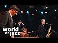 Scott Hamilton & Frits Landesbergen Quintet - Apple Honey • World of Jazz