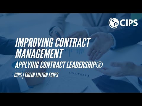 Improving Contract Management Skills: Applying Contract Leadership® | CIPS