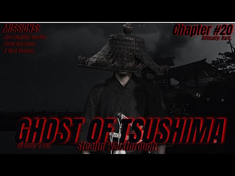 GHOST OF TSUSHIMA Stealth Walkthrough: Hard Difficulty: Chapter #20
