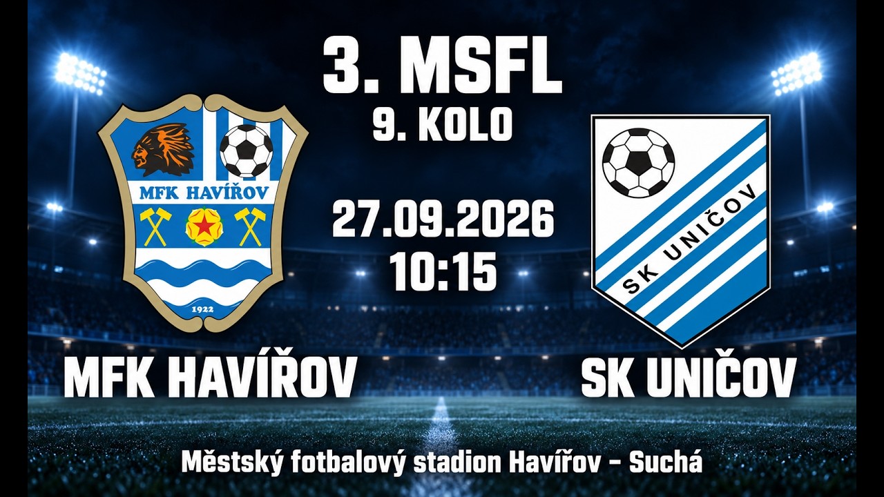 3. MSFL
Havířov Uničov
16.09.2026