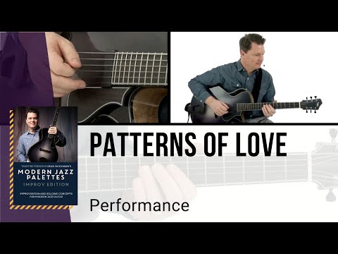 🎸 Jazz Guitar Lesson - Patterns of Love - Performance - Sean McGowan - TrueFire