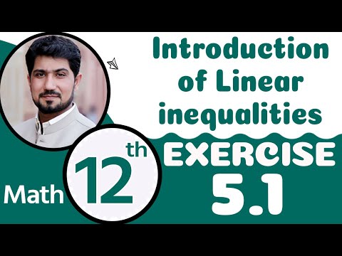 12th Class Math Chapter 5 | FSc Math Part 2 Chapter 5 | Introduction of Linear in Equalities