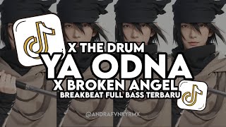 Download lagu DJ YA ODNA X BROKEN ANGEL X THE DRUM BREAKBEAT FULL BASS TERBARU 2024 🔥 mp3 Download lagu DJ YA ODNA X BROKEN ANGEL X THE DRUM BREAKBEAT FULL BASS TERBARU 2024 🔥 mp3