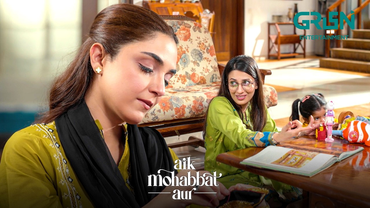 Dosti Nahi Pyaar Se Darr Lagta Hai 😯 Ahad Raza Mir & Maya Ali | Aik Mohabbat Aur | Green TV