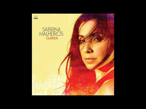 Sabrina Malheiros - Clareia