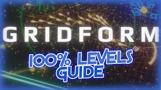 [Gridform] - All Levels Guide