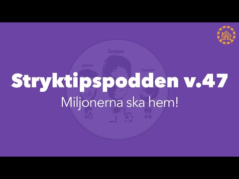 Stryktipspodden v47