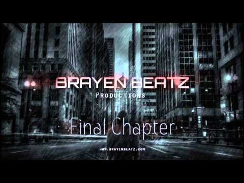 Inspiring HipHop/Rap Futuristic Instrumental Beat '' Final Chapter '' -   Brayen Beatz