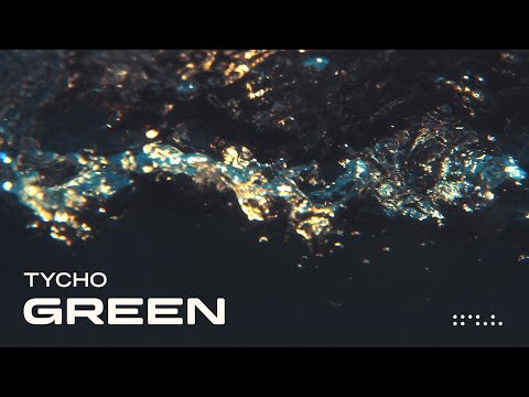 Tycho - Green (Official Video)