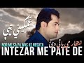 Nor Me Sa Pa Was Ke Neshta| Intezar Me Pate De | Shah Farooq New Songs 2024 | Pashto New Songs 2024