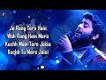 Tumse Bhi Zyada LYRICS Arijit Singh Ahan Shetty Tara Sutaria Tadap