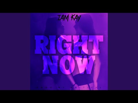 Right Now