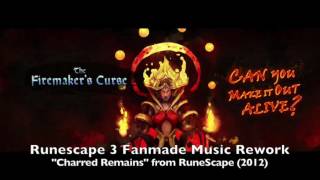 Charred Remains - Runescape 3 Music (Unofficial Rework)