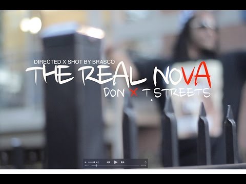 The Real N.O.V.A (Official Music Video) Don X T.Streets