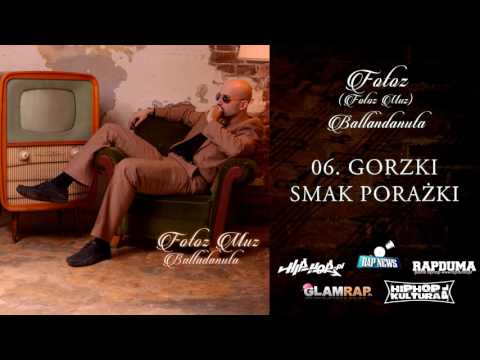 06. Fotoz - BALLADANUTA - Gorzki Smak Porażki