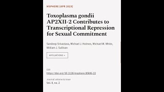 Toxoplasma gondii AP2XII-2 Contributes to Transcriptional Repression for Sexual Commi... | RTCL.TV