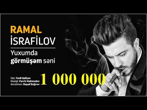 Ramal İsrafilov - Yuxumda Görmüşəm Səni (Official Audio)