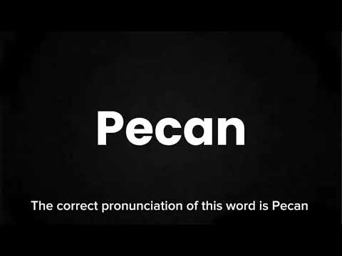How to Pronounce Pecan Correctly | English Pronunciation Guide