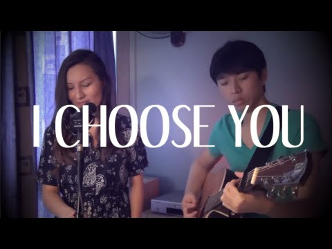 I Choose You - Sara Bareilles (Cover by Miss Lou & Daniel Wong)