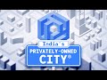 India's Privately Owned City