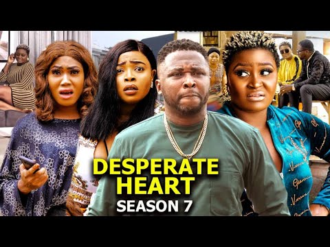 DESPERATE HEART SEASON 7-(New Trending Movie)Chizzy Alichi &Onny Micheal 2022 Latest Nigerian Movie
