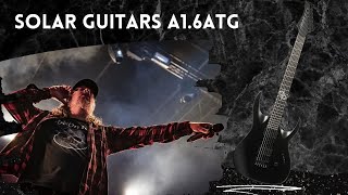 Video thumbnail for SOLAR GUITARS - AT THE GATES SIGNATURE GUITAR - A1.6 - ATG       #guitar #metal #guitarist by Law of the Riff