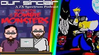 It's an INVASION OF THE ZOMBIE MONSTERS this week on Our Sinclair! Even WE can outrun these suckers!