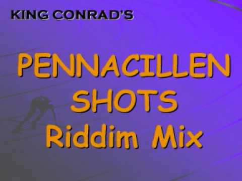 King Conrad's mix - Pennacillen Shots riddim (2002)
