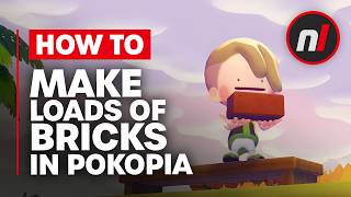 How to Make Loads of Bricks in Pokopia