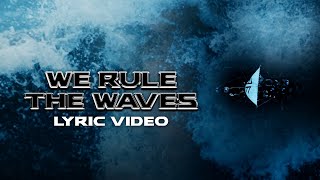 Amon Amarth - We Rule The Waves (OFFICIAL LYRIC VIDEO)