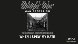 MIDNIGHT RIDER - When I Spew My Hate Pre-Listening