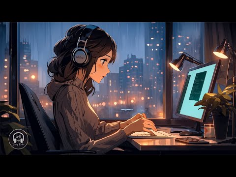 Positive Lofi Radio 📚 Night work space with relaxing music to work, study ~ Lofi rain, chillhop mix