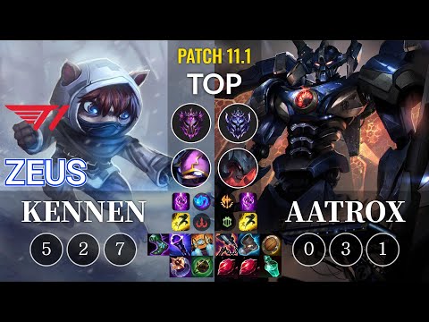 T1 Zeus Kennen vs Aatrox Top - KR Patch 11.1