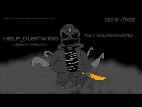 HELP_DustWind (Legacy Version) Phelp 2 THEHELPMURDEREROFMAD (Original by KittyCris)