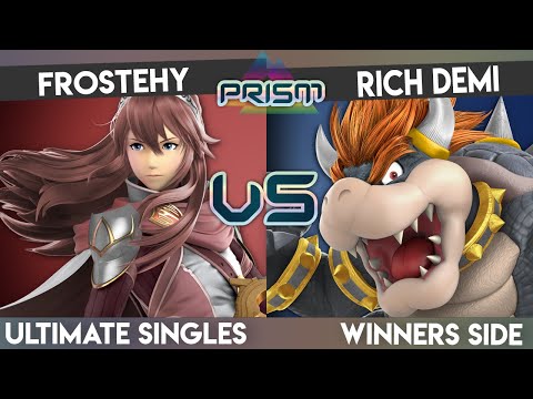PRISM 191 - Frostehy (Lucina) vs. Rich Demi (Bowser) - Winners Side - Smash Ultimate Singles
