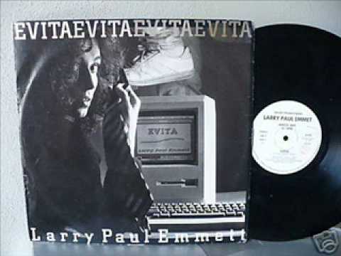 Larry Paul Emmett - Evita
