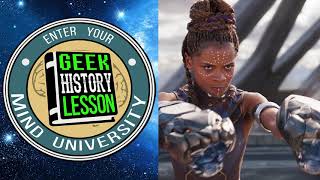 History of Shuri (Black Panther): Geek History Lesson
