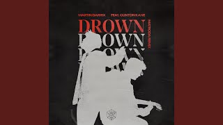 Drown (feat. Clinton Kane) (Matroda Remix) Drown (feat. Clinton Kane) (Matroda Remix)
