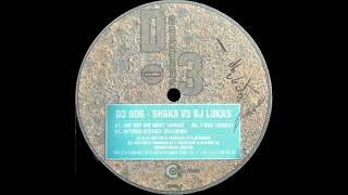 Shaka – One Way One Night Out | D3 [1997]